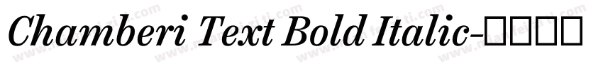 Chamberi Text Bold Italic字体转换